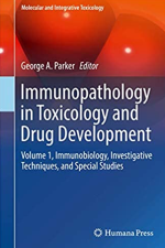 Immunopathology in Toxicology and Drug Development Volume 1, ISBN-13: 978-3319473758