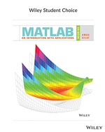 MATLAB: An Introduction with Applications 6th Edition Amos Gilat, ISBN-13: 978-1119385134