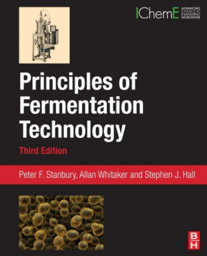 Principles of Fermentation Technology 3rd Edition, ISBN-13: 978-0080999531