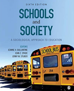 Schools and Society: A Sociological Approach to Education 6th Edition, ISBN-13: 978-1506346977