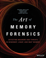 The Art of Memory Forensics: Detecting Malware and Threats in Windows, Linux, and Mac Memory – PDF