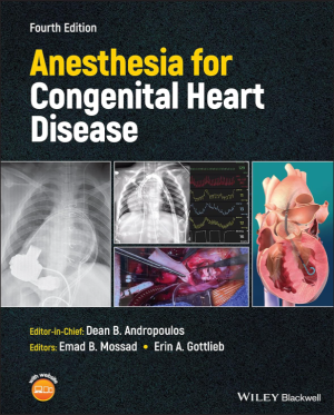 Anesthesia for Congenital Heart Disease 4th Edition pdf