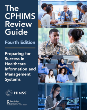 The CPHIMS Review Guide, 4th Edition: Preparing for Success in Healthcare Information and Management Systems (HIMSS Book Series) PDF ISBN-13 ‏ : ‎ 978-1138327610