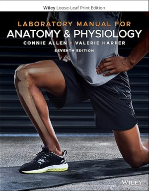 Laboratory Manual for Anatomy and Physiology 7th Edition : 9781119662556