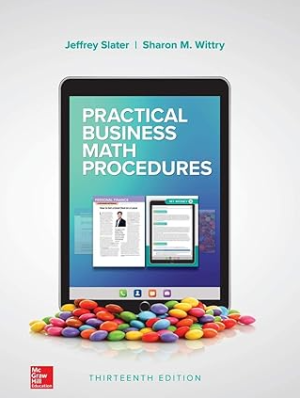 Practical Business Math Procedures 13th Edition : 9781260239485