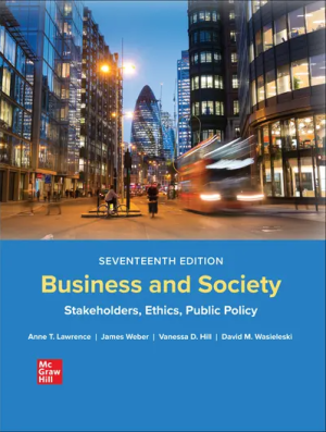 Business and Society Stakeholders Ethics Public Policy 17th Edition