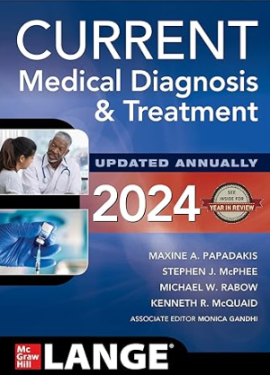 CURRENT Medical Diagnosis and Treatment 2024 63rd Edition