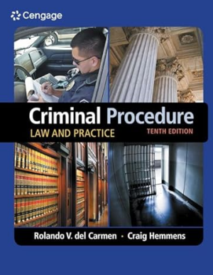 Criminal Procedure Law and Practice 10th edition 9781305577367 by Rolando del Carmen and Craig Hemmens ebook pdf