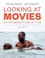 Looking at Movies 6th Edition by Dave Monahan 9780393674699 ebook pdf