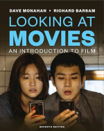 Looking at Movies: An Introduction to Film 7th Edition 9780393885835 by Dave Monahan and Richard Barsam ebook pdf