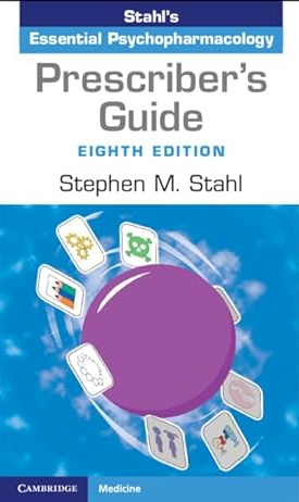 Prescriber's Guide: Stahl's Essential Psychopharmacology 8th Edition 9781009464758