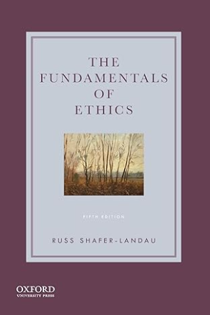 The Fundamentals of Ethics 5th edition