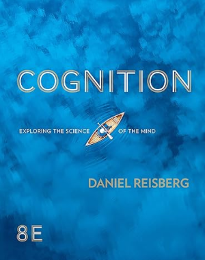 Cognition Exploring the Science of the Mind 8th Edition by Daniel Reisberg ebook pdf