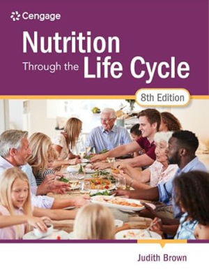 Nutrition Through the Life Cycle 8th Edition Judith Brown ebook pdf