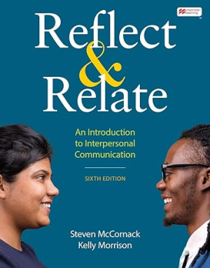 Reflect & Relate 6th Edition by Kelly Morrison and Steven McCornack ‎ 978-1319247584 ebook pdf