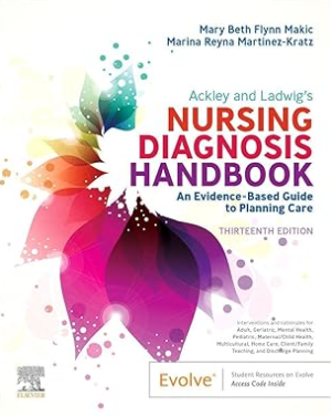Ackley and Ladwig’s Nursing Diagnosis Handbook: An Evidence-Based Guide to Planning Care 13th Edition eBook pdf