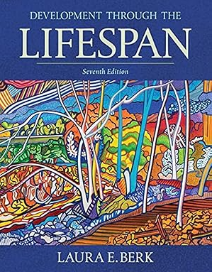 Development Through the Lifespan 7th Edition Laura Berk eBook pdf