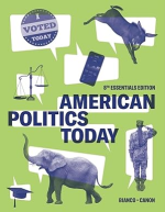 American Politics Today: Essentials Edition 8th Edition eBook pdf